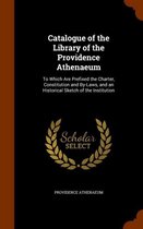 Catalogue of the Library of the Providence Athenaeum