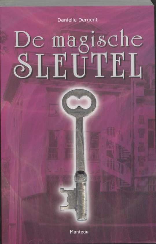 Cover van het boek 'De magische sleutel' van D. Dergent