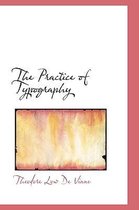 The Practice of Typography