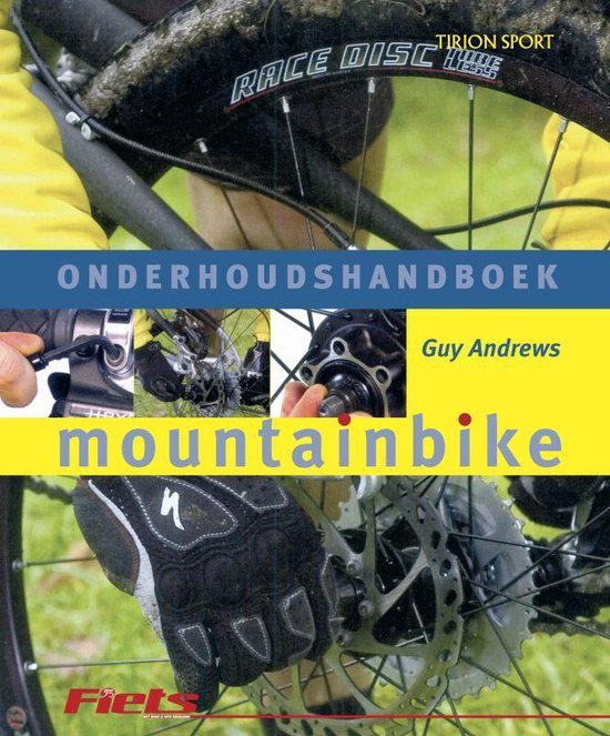 Onderhoudsboek Mountainbike - Guy Andrews | Warmolth.org