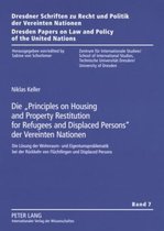Die 'Principles on Housing and Property Restitution for Refugees and Displaced Persons' der Vereinten Nationen
