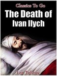 Classics To Go - The Death of Ivan Ilych