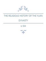 Deep into China Histories - The Religious History of the Yuan Dynasty