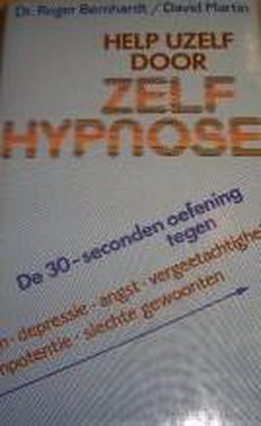 Help uzelf door zelfhypnose - Bernhardt | Do-index.org