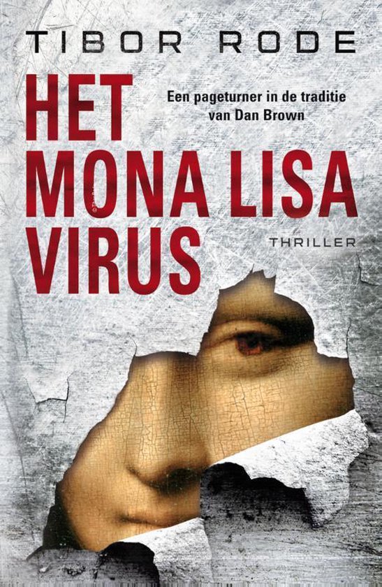 Het Mona Lisa-virus - Tibor Rode | Northernlights300.org
