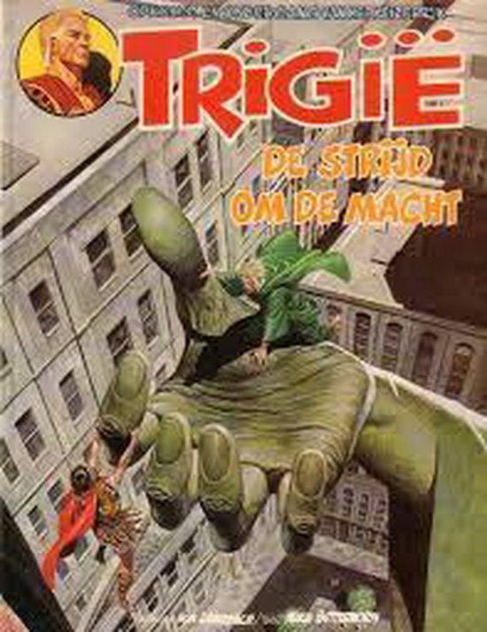 9789032000899 - Trigie - De Strijd om de macht - 1e druk 1978