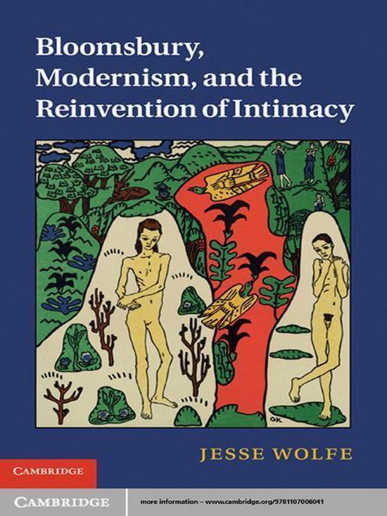 Bloomsbury, Modernism, and the Reinvention of Intimacy - cover