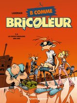 B comme Bricoleur 3 - B comme Bricoleur - Tome 03