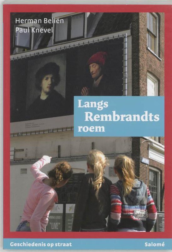 Langs Rembrandts Roem - cover