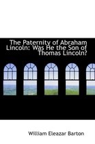 The Paternity of Abraham Lincoln