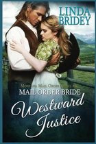Mail Order Bride: Westward Justice