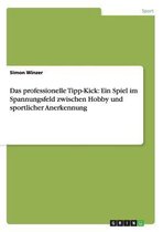 Das professionelle Tipp-Kick