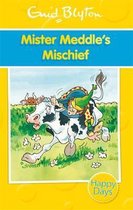 Mister Meddle's Mischief