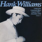 Long Gone Lonesome Blues (August 1949-December 1950), Vol. 5