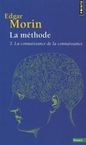 La methode 3. La connaissance de la connaissance