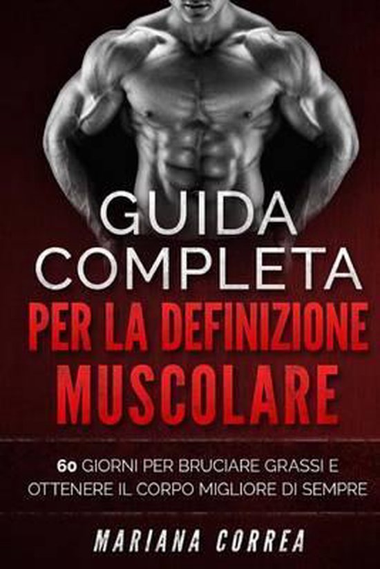 GUIDA COMPLETA PER La DEFINIZIONE MUSCOLARE - cover