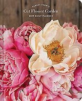 Benzakein: Floret Farm's Cut Flower Garden 2019 Daily Pl.