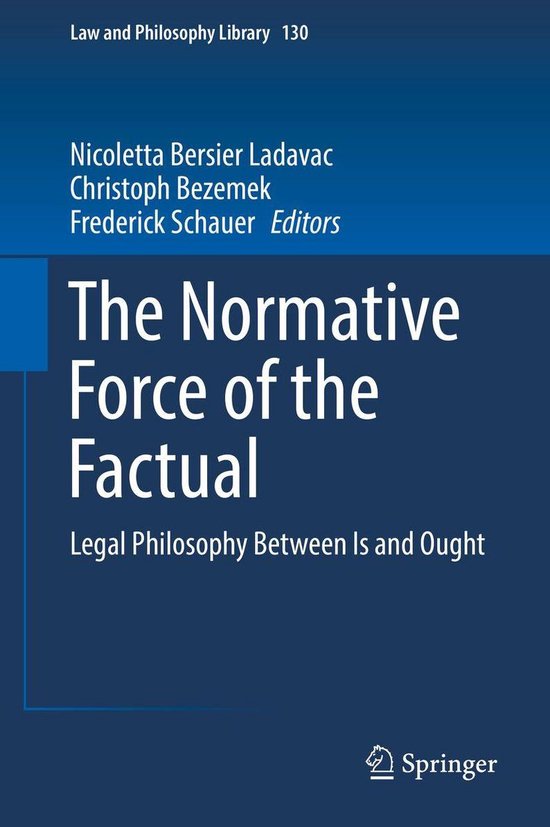 Law and Philosophy Library 130 - The Normative Force of the  ... - cover