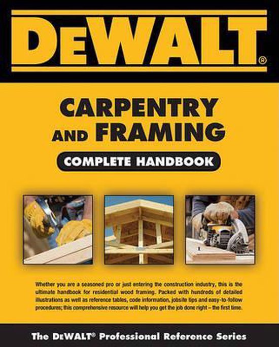 Dewalt Carpentry and Framing Complete Handbook - cover