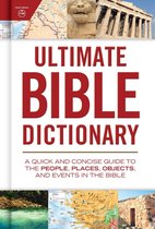 Ultimate Guide - Ultimate Bible Dictionary