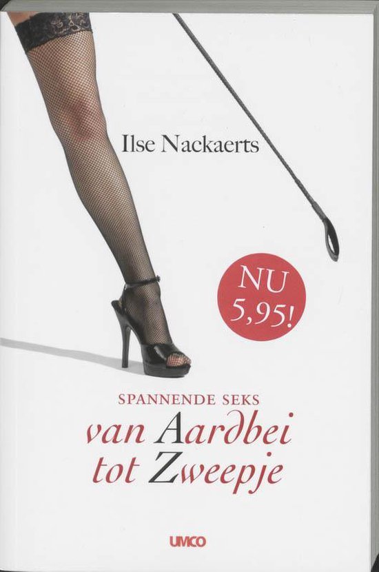 Cover van het boek 'Spannende Seks - Van Aardbei tot Zweepje'