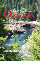 Road Trip Explore! 3 - Road Trip Explore! Oregon--Clackamas River Recreation Area