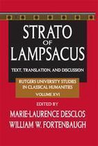 Rutgers University Studies in Classical Humanities - Strato of Lampsacus