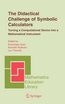 The Didactical Challenge of Symbolic Calculators