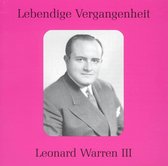 Lebendige Vergangenheit: Leonard Warren, Vol. 3