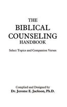 The Biblical Counseling Handbook