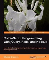 CoffeeScript Programming with jQuery, Rails, and Node.js