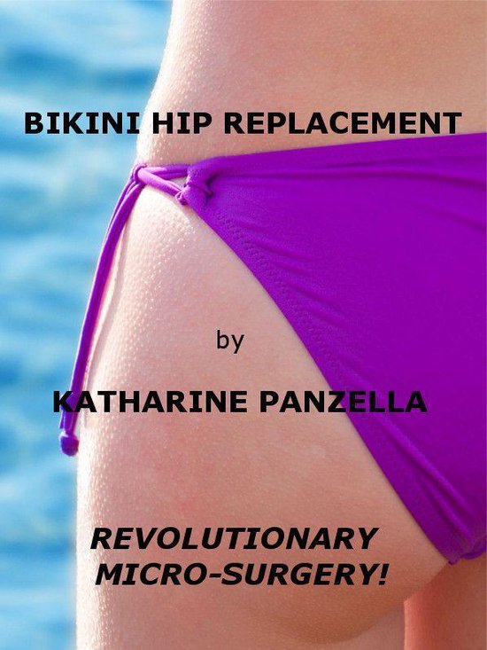 BIKINI HIP REPLACEMENT - cover