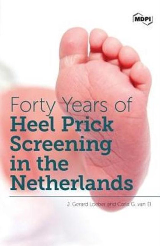 Forty Years of Heel Prick Screening in the Netherlands - cover