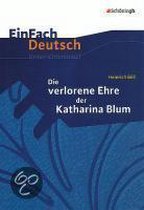 Die verlorene Ehre der Katharina Blum. EinFach Deutsch Unterrichtsmodelle
