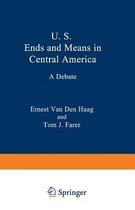 U. S. Ends and Means in Central America