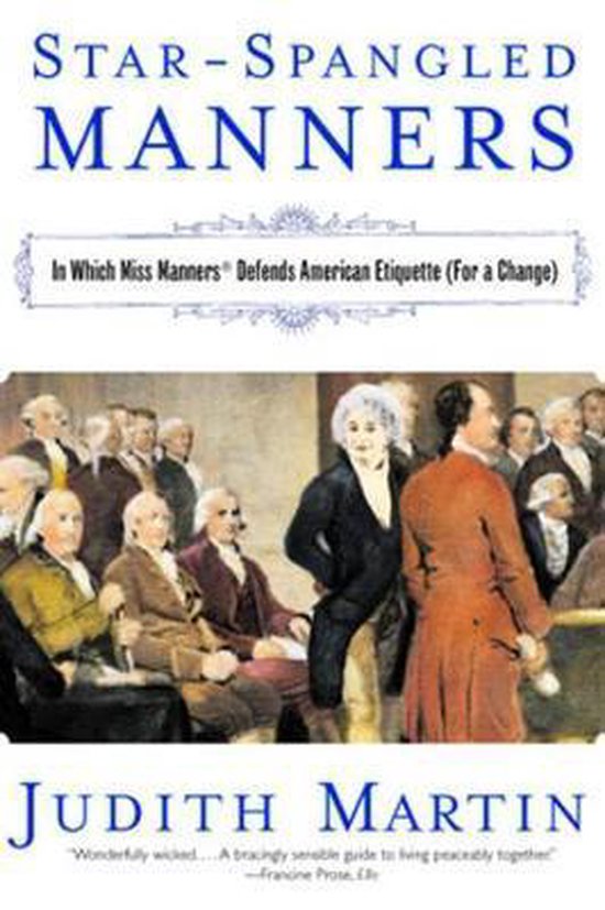 Star-Spangled Manners - In Which Miss Manners Defends Americ ... - cover