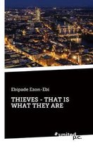 Thieves - That Is What They Are
