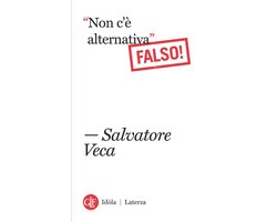 "Non c'è alternativa"
