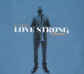 Love Strong, Vol. 1