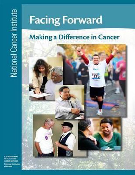 Facing Forward, National Cancer Institute 9781477694145 Boeken