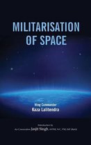 Militralisation of Space