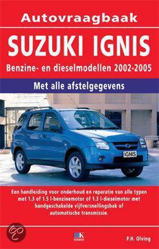 Cover van het boek 'Autovraagbaak Suzuki Ignis' van P.H. Olving