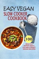 Easy Vegan Slow Cooker Cookbook