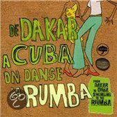 Dakar a Cuba on Danse la Rumba