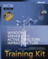 MCSE Self-Paced Training Kit (Exam 70-294) - Planning, Implementing and Maintaining a Microsoft  Windows Server 2003 Active Dictionary