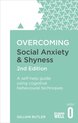 Overcoming Social Anxiety & Shyness 2Nd