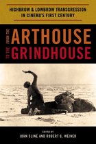 From the Arthouse to the Grindhouse