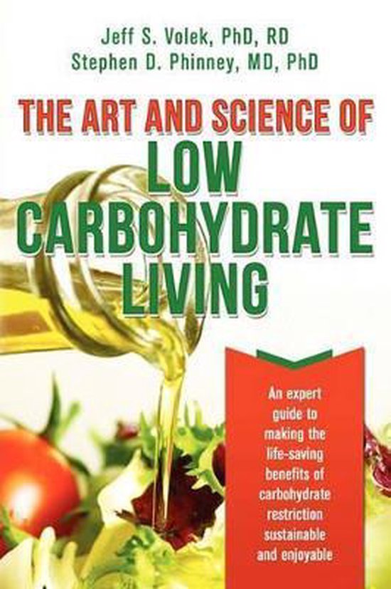 The Art and Science of Low Carbohydrate Living - cover