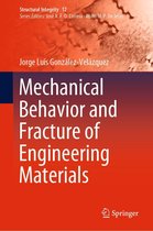 Structural Integrity 12 - Mechanical Behavior and Fracture of Engineering Materials