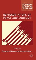 Rethinking Political Violence - Representations of Peace and Conflict